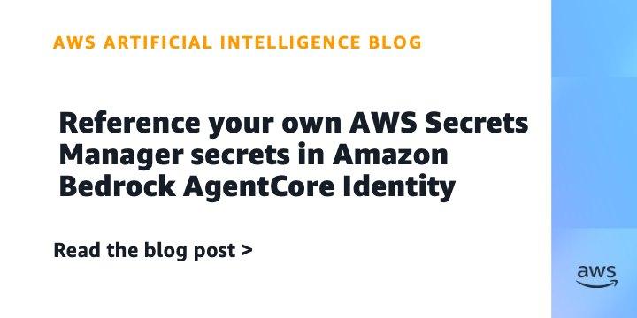 Como Referenciar Segredos do AWS Secrets Manager na Identidade do Amazon Bedrock AgentCore