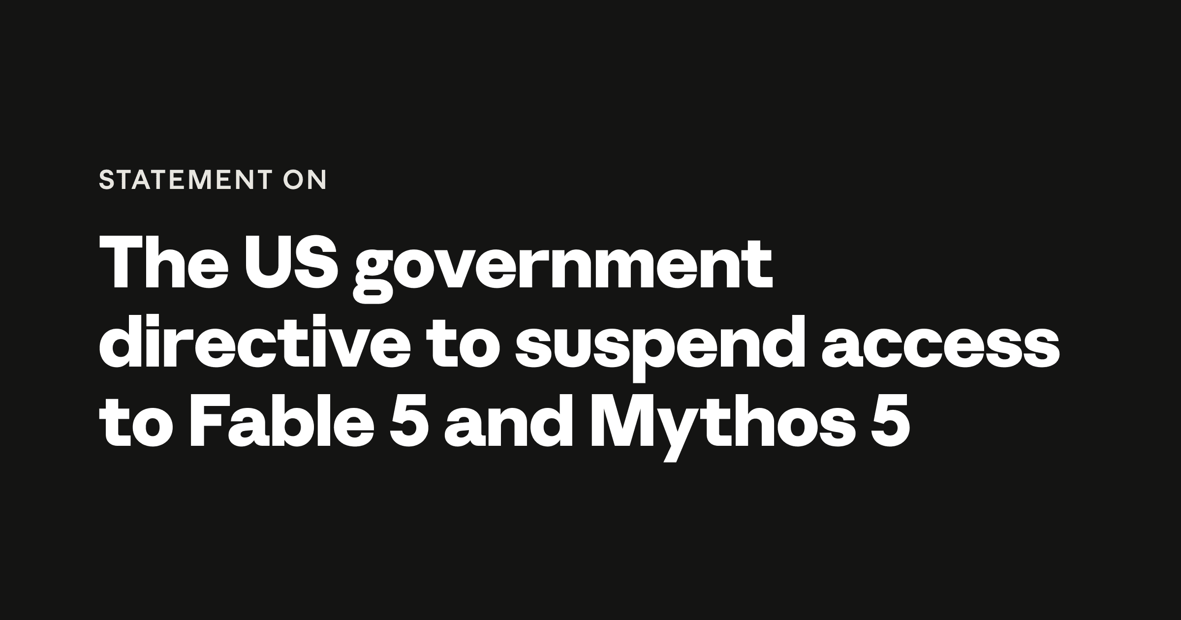 Governo dos EUA ordena suspensão dos modelos Fable 5 e Mythos 5 da Anthropic