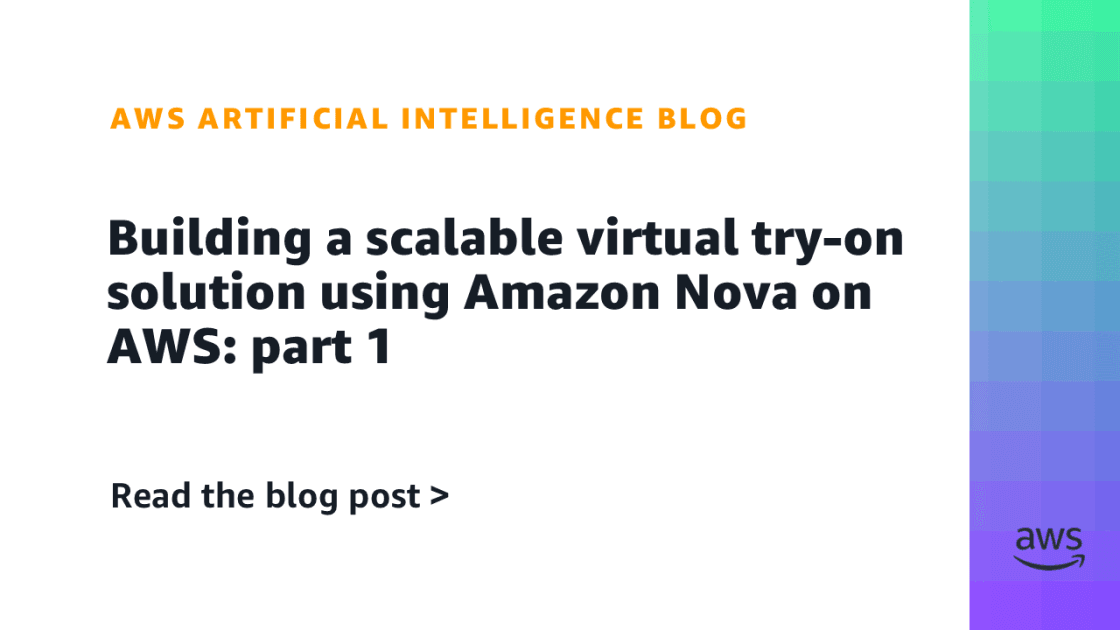 Como Construir uma Solução Escalável de Prova Virtual com Amazon Nova na AWS
