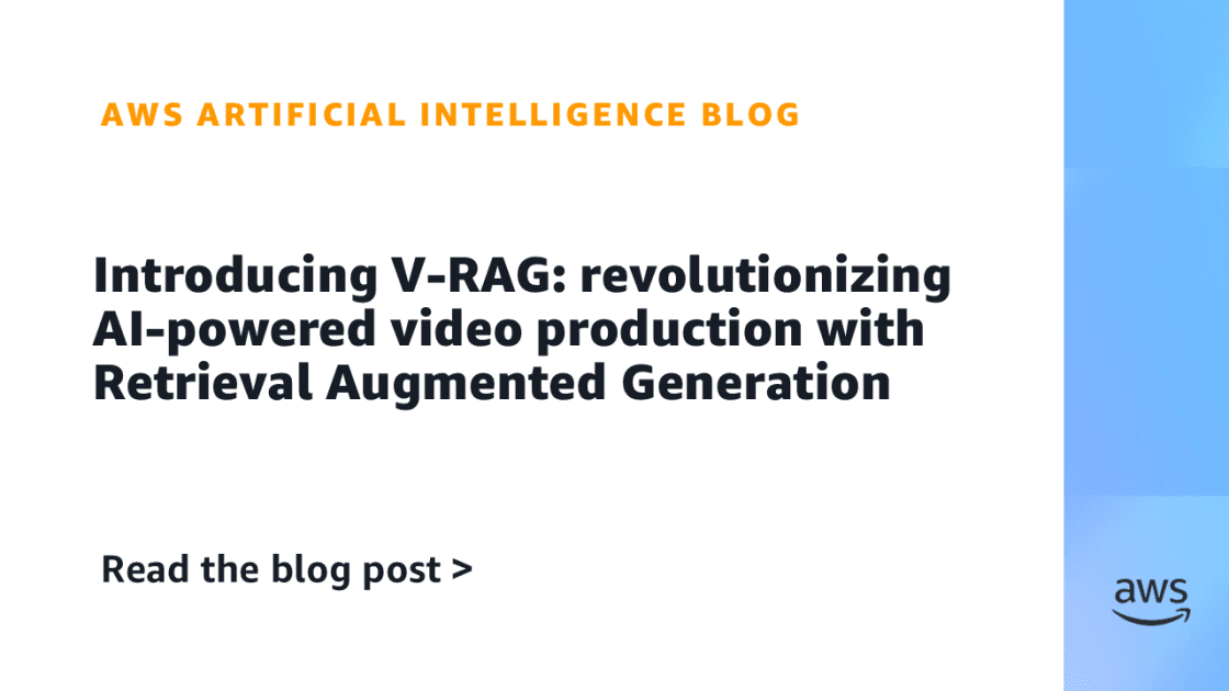 V-RAG: A Revolução da Produção de Vídeos com IA e Geração Aumentada por Recuperação
