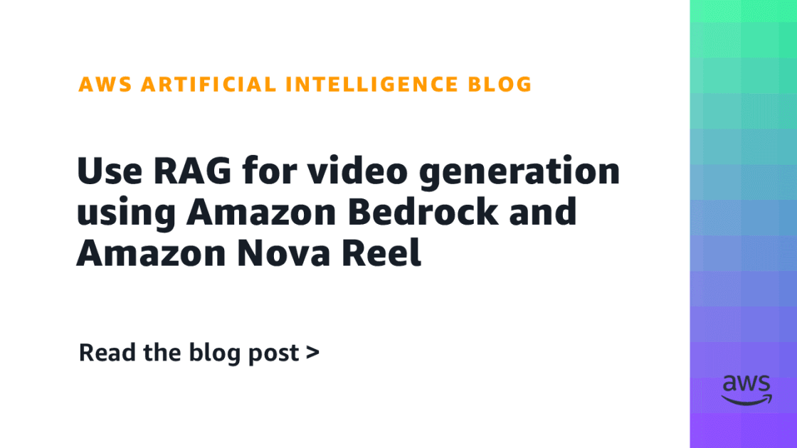 Amazon Bedrock e Nova Reel lançam solução VRAG para geração automatizada de vídeos com IA
