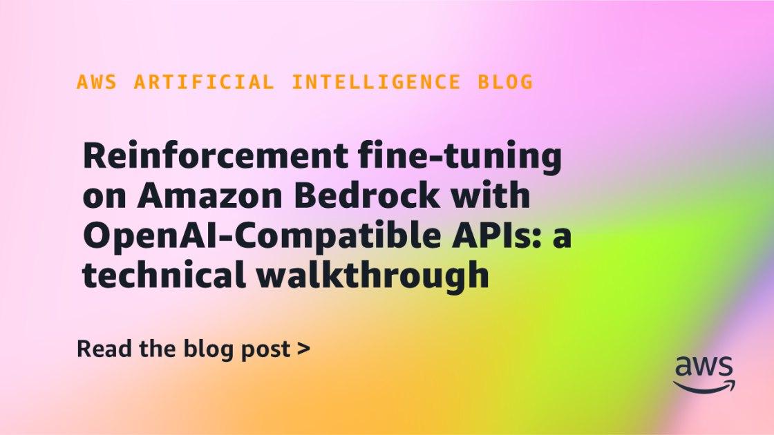 Guia Prático para Fine-Tuning por Reforço no Amazon Bedrock com APIs Compatíveis OpenAI