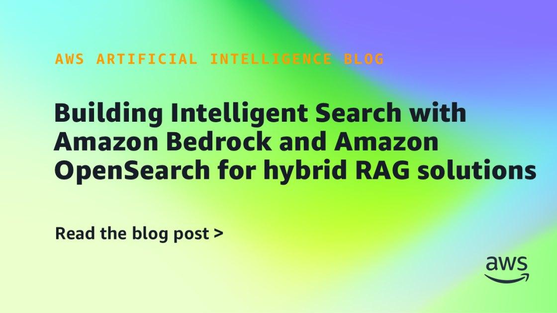 Amazon Bedrock e OpenSearch lançam busca inteligente híbrida com IA generativa para soluções RAG