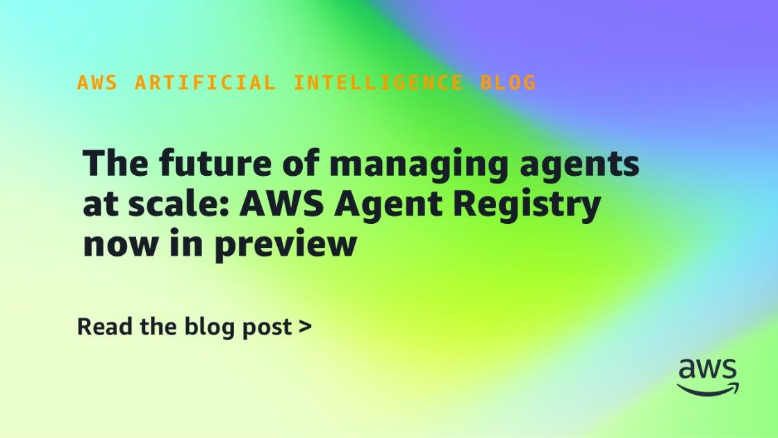 AWS Agent Registry: Revolução na Gestão em Larga Escala de Agentes de IA