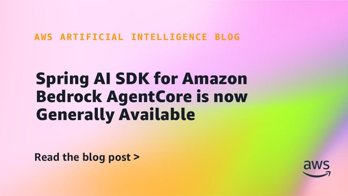 Spring AI AgentCore SDK da Amazon Bedrock: SDK Java para agentes de IA em produção agora disponível
