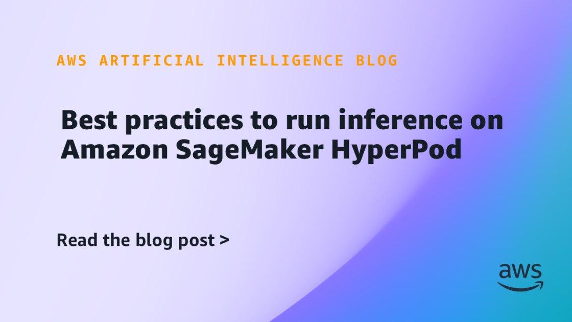 Amazon SageMaker HyperPod: nova plataforma para inferência escalável e econômica em IA generativa