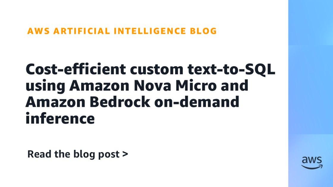 Amazon Nova Micro e Bedrock: Fine-tuning econômico para geração customizada de Text-to-SQL