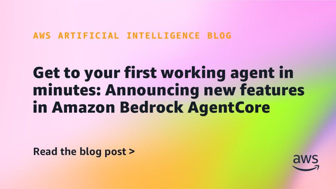 Amazon Bedrock AgentCore: Crie seu primeiro agente funcional em minutos com novos recursos