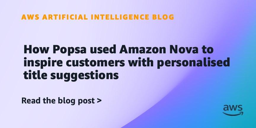 Como a Popsa revolucionou sugestões de títulos personalizados com Amazon Nova e Bedrock