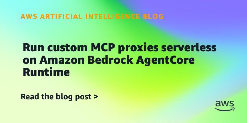 Como executar proxies MCP personalizados serverless no Amazon Bedrock AgentCore Runtime