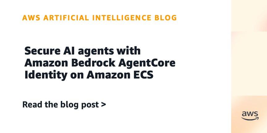 Amazon Bedrock AgentCore Identity: segurança avançada para agentes de IA no Amazon ECS