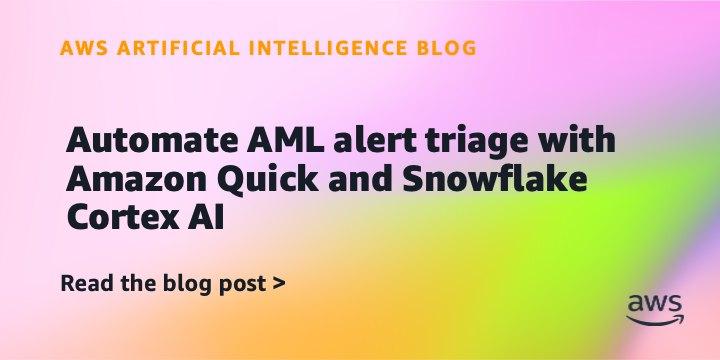 Automatização da Triagem de Alertas AML com Amazon Quick e Snowflake Cortex AI