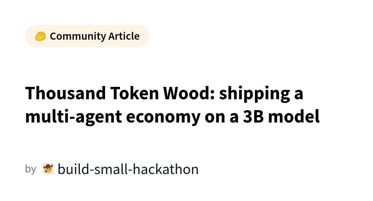 Thousand Token Wood: economia multiagente rodando em modelo de 3 bilhões de parâmetros