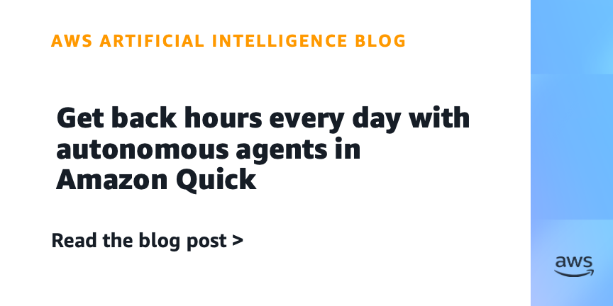 Amazon Quick ganha agentes autônomos de IA e consultas cross-source