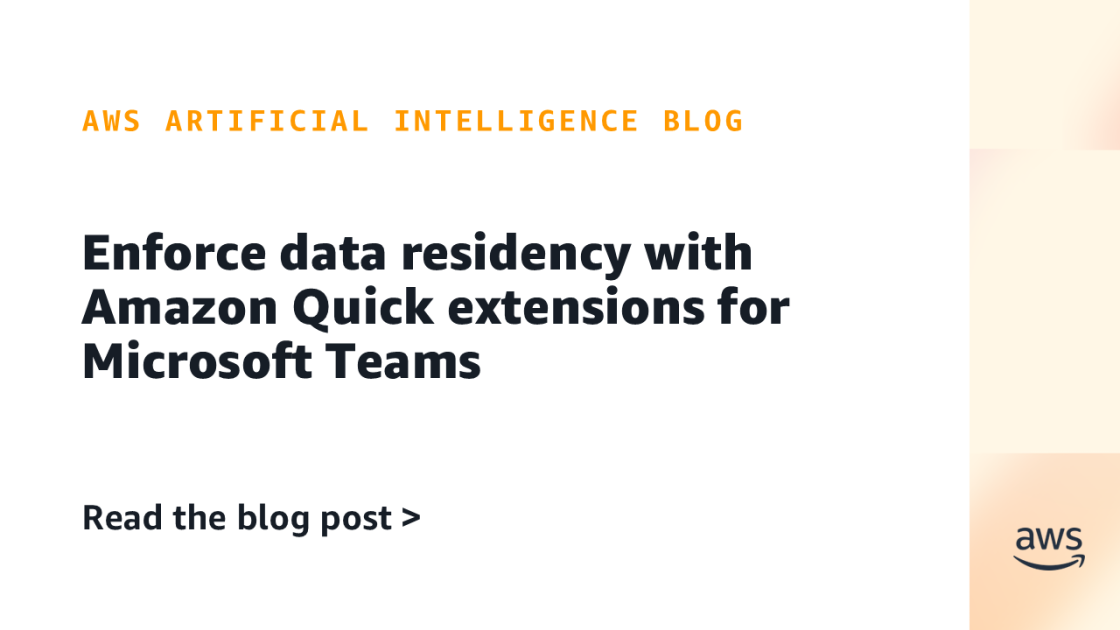 Como garantir a residência de dados com as extensões Amazon Quick para Microsoft Teams