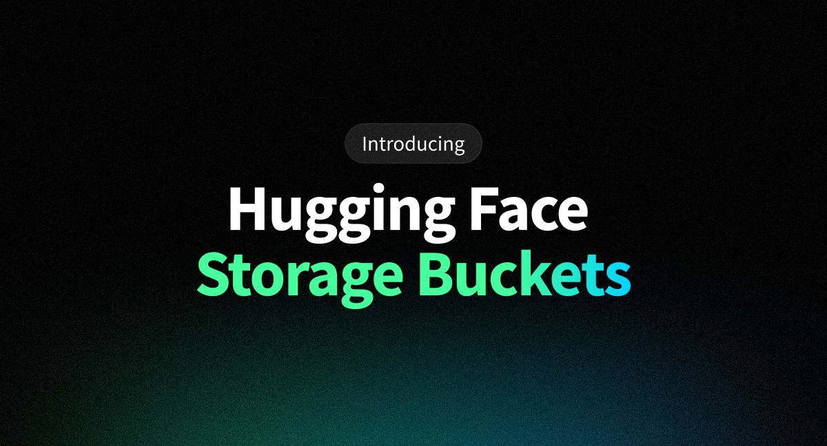Conheça os Storage Buckets do Hugging Face: Armazenamento Inteligente para Seus Projetos de IA